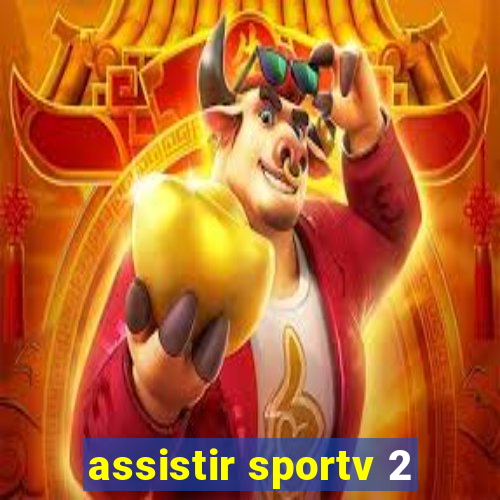 assistir sportv 2